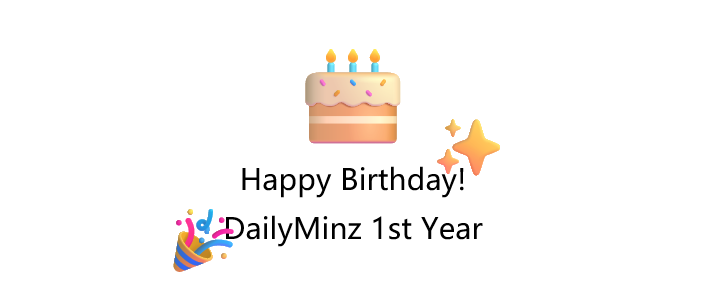 🌐 DailyMinz 1st Anniversary, Also Say About: How to Maintain Output Stream of Creation